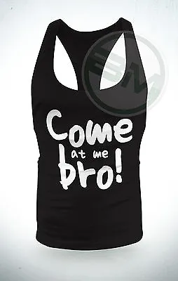 Come At Me Bro Stringer Racer Y Back Bodybuilding Low Scoop Workout Gym Top Vest • £9.99