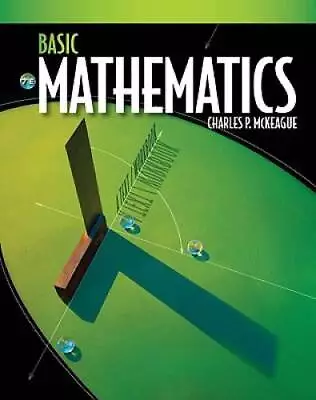 Basic Mathematics: A Text/Workbook (Available 2010 Titles Enhanced Web  - GOOD • $4.90