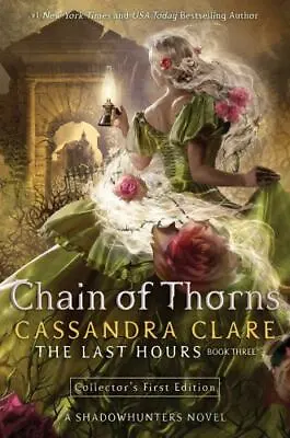 $19.59 • Buy The Last Hours: Chain Of Thorns By Cassandra Clare (2023, Hardcover) *PRE-ORDER*