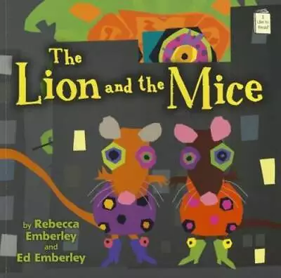 The Lion And The Mice (I Like To Read) - Paperback By Emberley Rebecca - GOOD • $9.23