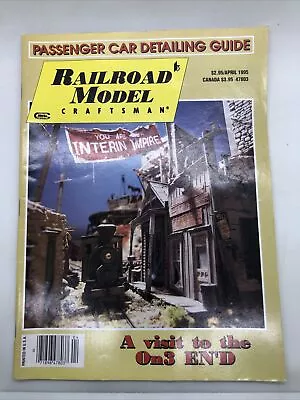 Railroad Model Craftsman Magazine April 1995 Vol 63 No 11 A Visit To On3 En'd Y • $15.93