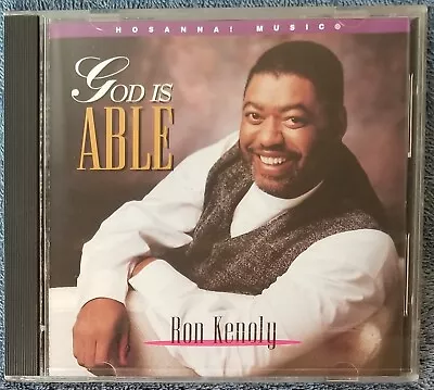 Hosanna RON KENOLY God Is Able 1994 CD OOP Worship BUY 2 GET 1 FREE • $13.50