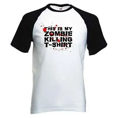 This Is My Zombie Killing T Shirt - Baseball Top Funny Kill Blood Killer Horror • £14.99