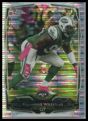 2014 Topps Chrome #70 Muhammad Wilkerson Pulsar Refractors • $3