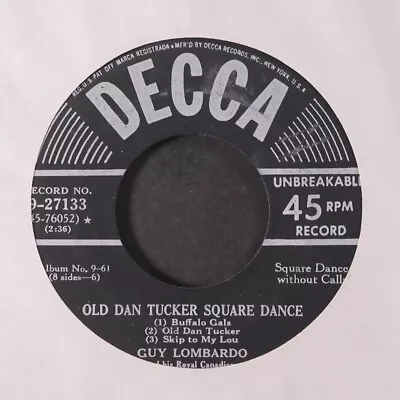 GUY LOMBARDO: Arkansas Traveler Square Dance / Old Dan Tucker Square Dance DECCA • $10