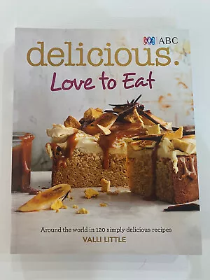 Delicious Love To Eat Cookbook By Vallli Little Cooking Recipes ABC Books Food • $24.55