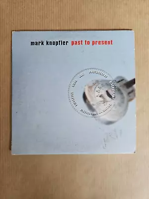 Mark Knopfler : Past To Present. Promo Cd • £2.50