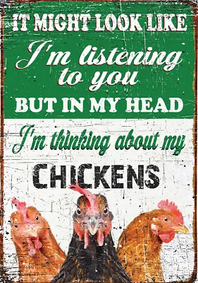 £4.99 • Buy Funny Metal Sign  I'm Thinking About My Chickens  Metal Sign Quote Birthday Gift
