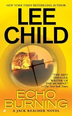 Echo Burning (Jack Reacher) By Child Lee [Paperback] • $10.97