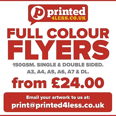 £30 • Buy Flyers Leaflets Printed Full Colour Single Double Sided 150gsm A4 A5 A6 Fliers