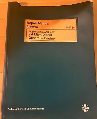 VW Eurovan Repair Manual - 2.4 Liter Diesel General Engine 1992 • $50