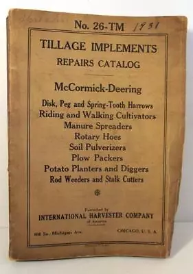 Vtg McCormick-Deering No. 26-TM Tilling Implements Repairs Cat Intl Harv C1931 • $12