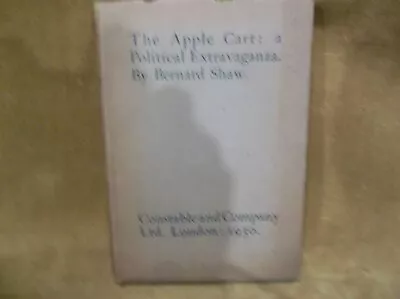 Vintage 1930 The Apple Cart: A Political Extravaganza Bernard Shaw • $8.95