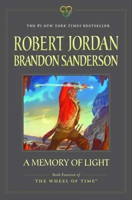 A Memory Of Light: Book Fourteen Of The Wheel Of Time Sanderson BrandonJordan • $16.13