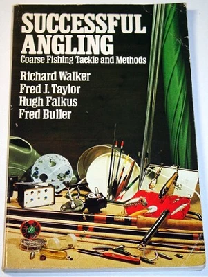 £3.93 • Buy Successful Angling: Coarse Fishing Tackle And Methods By Fred Buller Paperback