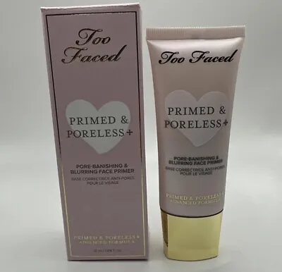 Too Faced Primed & Poreless+ Pore Banishing & Blurring Face Primer - Size 30mL • $52.35