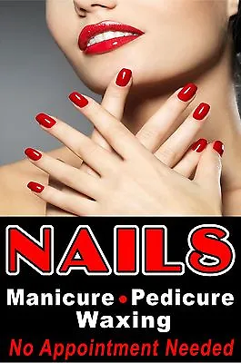 NAILS Manicure Pedicure Waxing Advertising  Poster Sign 24 X36   • £37.59