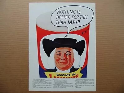 1965 QUAKER 1-Minute Oatmeal Nothing Is Better For Thee Than Me! Art Print Ad • $6