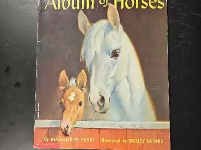 Album Of Horses By Marguerite Henry Illustrated By Wesley Dennis Paperback • $5.50