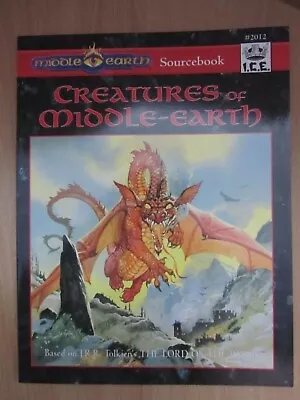 Middle Earth Creatures I.C.E MERP Roleplaying RPG Guide. #2012. 1994 • £119.99
