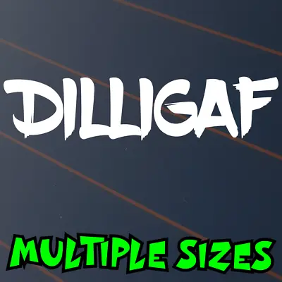 DILLIGAF Sticker Car Decal Ute 4x4 Funny Aussie JDM BNS Drift Country Joke Vinyl • $26.90