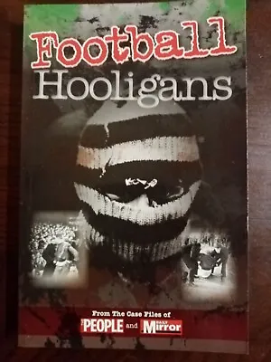 Football Hooligans - From The Case Files (2013) • £1.95