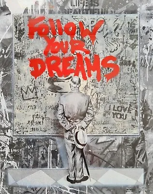 Mr.Brainwash Thierry Guetta Street Connoisseur 1/1 Bansky Follow Your Dreams • $7094.87