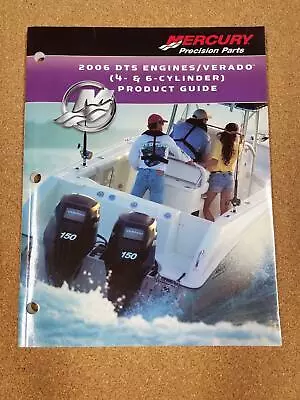 Mercury Marine 2006 Dts Engines/verado 4 & 6 Cylinder Product Guide • $79.99