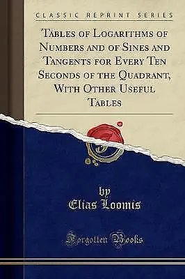 Tables Of Logarithms Of Numbers And Of Sines And T • £14.07