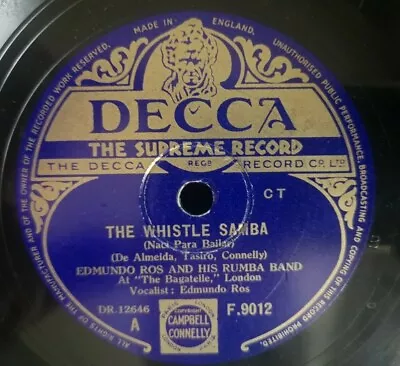 Edmundo Ros And His Rumba Band - The Whistle Samba - Decca F.9012 - UK 1948 • £7.50