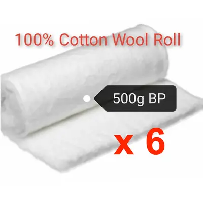 6 X Cotton Wool Roll 500g Sealed Roll Medical Pure Cotton BP BN SEALED • £47.87