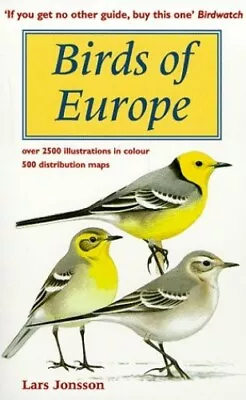 Birds Of Europe: With North Africa And The Middle East (Helm... By Jonsson Lars • £3.49