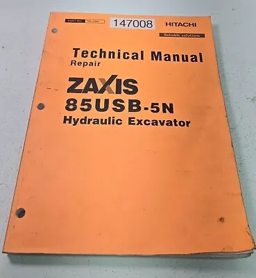 HITACHI ZAXIS 85USB-5N EXCAVATOR Technical Shop Service MANUAL 2013 TM12900 B24 • $69.99