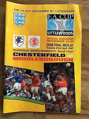 Chesterfield V Middlesbrough 1996-97 FAC S/F Replay At SWFC • £3.99