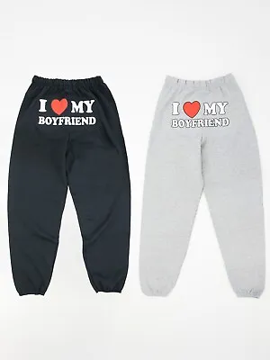 I Love My Boyfriend Sweatpants • $27