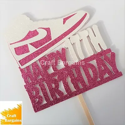 Nike Trainer Birthday Cake Topper Choose Your Colour Glitter & Age Personalised • £4.99