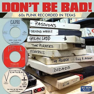 Various Artists - Don't Be Bad! 60s Punk Recorded In Texas (CDWIKD 327) • £12.15