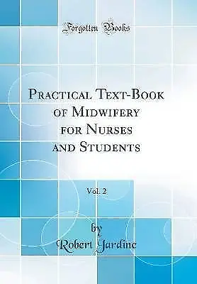 Practical TextBook Of Midwifery For Nurses And Stu • £22.34