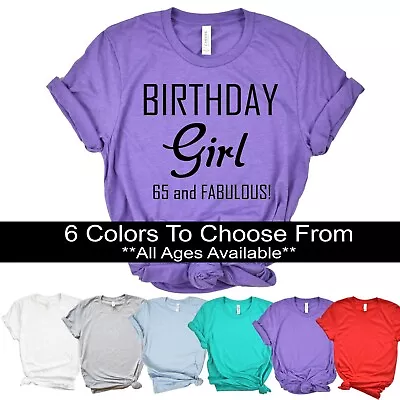 Birthday Girl T Shirt 65 And Fabulous Womens 65th Birthday Gift Custom Age Tee • £14.59