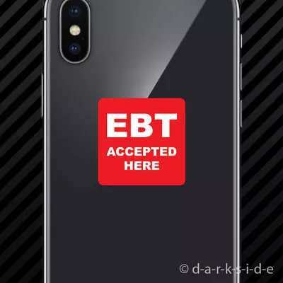 (2x) EBT Accepted Here Cell Phone Sticker Mobile • $3.99