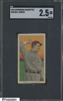 1910 T206 Bill Dineen St. Louis Sovereign 350 Subjects RARE BACK SGC 2.5 GOOD+ • $67