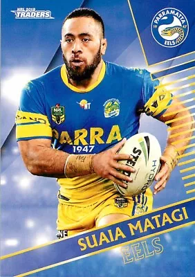 ✺New✺ 2018 PARRAMATTA EELS NRL Card SUAIA MATAGI Traders • $2.57