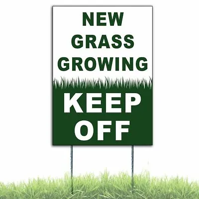 New Grass Growing Keep Off Sign Coroplast Plastic Yard Sign With Free Stakes • $6.79