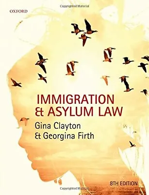 Immigration & Asylum Law By Firth Georgina Book The Cheap Fast Free Post • £5.99