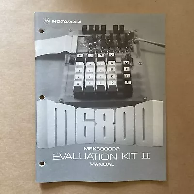 Rare Motorola Mek6800d2 Evaluation Kit II Manaul • $75