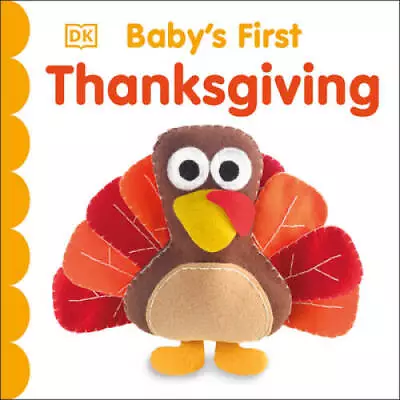 Baby's First Thanksgiving - Board Book By DK - GOOD • $3.80