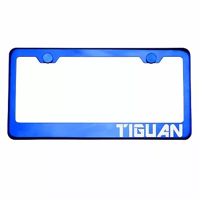 Blue Chrome License Plate Frame TIGUAN Laser Etched Metal Screw Cap • $31.99