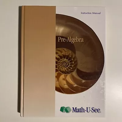 Pre-Algebra Instruction Manual By Steven P. Demme And Math-U-See (2009... • $14.99