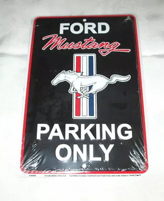 **FORD MUSTANG PARKING ONLY Metal Sign #3b - NEW** • $11.99