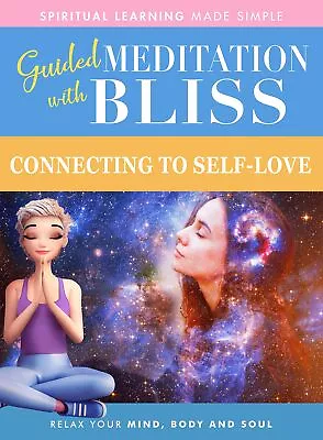 Guided Meditation With Bliss: Connecting To Self-Love (DVD) Various • $15.92